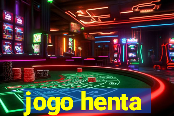 jogo henta